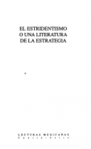 El Estridentismo o una literatura de la estrategia