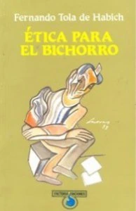 Ética para el bichorro