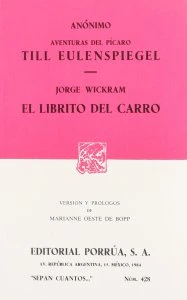 Las aventuras del pícaro Till Eulenspiegel ; El librito del carro