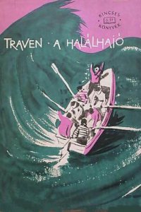 A Halálhajó: egy amerikai tengerész története