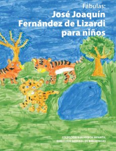Fábulas: José Joaquín Fernández de Lizardi
