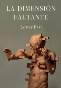 La dimensión faltante