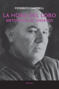 La hora del lobo : antología de ensayos