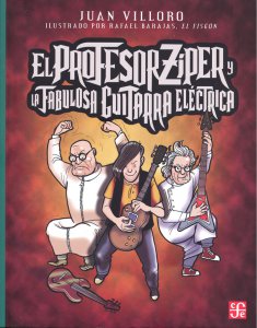 El profesor Zíper y la fabulosa guitarra eléctrica 