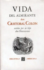 Vida del almirante don Cristóbal Colón, escrita por su hijo don Hernando