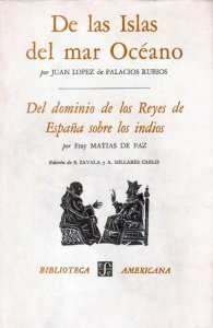De las islas del mar Océano/Del dominio de los Reyes de España sobre los indios