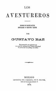 Los aventureros : drama en cuatro actos arreglado a nuestro teatro