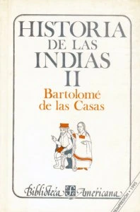Historia de las Indias, II
