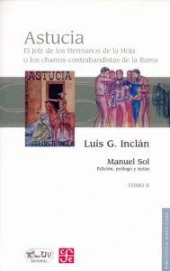 Astucia: el jefe de los Hermanos de la Hoja o los charros contrabandistas de la Rama, II