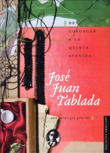 De Coyoacán a la quinta avenida : una antología general