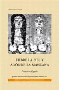 Fiebre la piel y adónde la manzana
