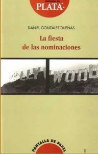 La fiesta de las nominaciones