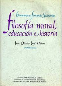Filosofía moral, educación e historia: Homenaje a Fernando Salmerón