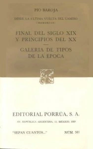 Desde la última vuelta del camino : final del siglo XIX y principios del XX ; Galería de tipos de la época