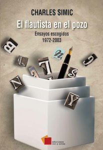 El flautista en el pozo. Ensayos escogidos 1972-2003