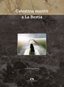 Celestina montó a la bestia