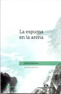 La espuma en la arena 