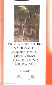 1er. Encuentro Nacional de Mujeres Poetas Döni Zünza : Flor de Nieve