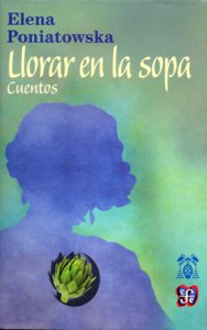 Llorar en la sopa: cuentos