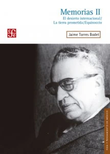 Memorias II : El desierto internacional. La tierra prometida. Equinoccio