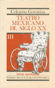 Teatro mexicano del siglo XX, III