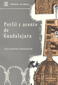 Perfil y acento de Guadalajara