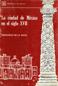La ciudad de México en el siglo XVII