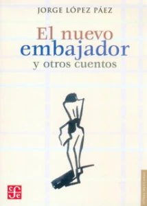 El nuevo embajador y otros cuentos
