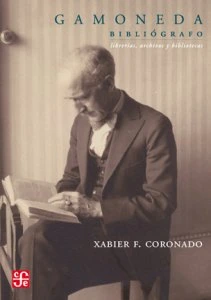 Gamoneda bibliógrafo : librerías, archivos y bibliotecas