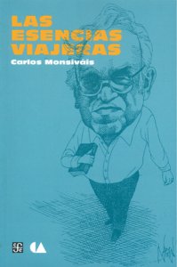 Las esencias viajeras : hacia una crónica cultural del Bicentenario de la Independencia