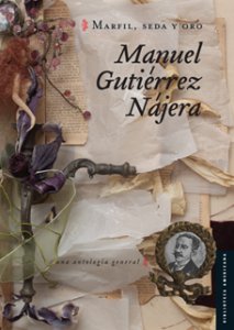 Marfil, seda y oro : una antología general
