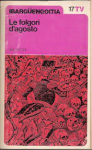 Le folgori d'agosto