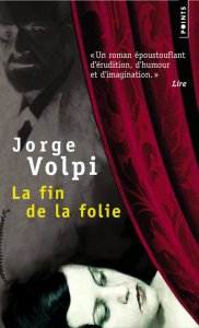 La fin de la folie