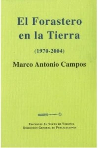 El forastero en la tierra : 1970-2004