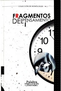 Fragmentos del pensamiento, vol. 1