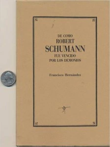 De cómo Robert Schumann fue vencido por los demonios