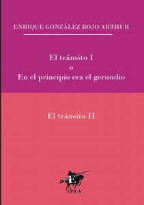 El tránsito o en el principio fue el gerundio