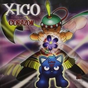 Xico, fuego en tu corazón 
