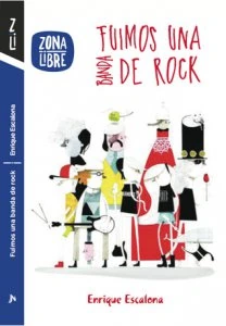 Fuimos una banda de rock