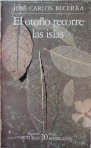 El otoño recorre las islas. (Obra poética 1961-1970)