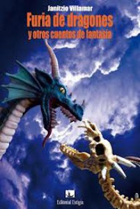 Furia de dragones  y otros cuentos de fantasía