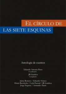El círculo de las siete esquinas : antología de cuentos