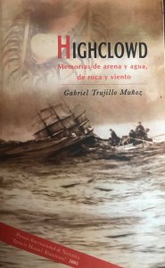 Highclowd, memorias de arena y agua, de roca y viento
