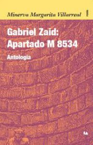 Gabriel Zaid : apartado M 8534 : antología