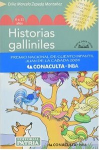 Historias galliniles, o, La extraordinaria historia de siete gallos que se trepan a un árbol