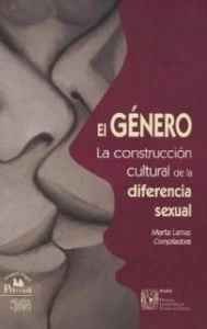 El género : la construcción cultural de la diferencia sexual