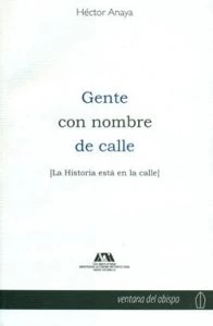 Gente con nombre de calle : la historia está en la calle