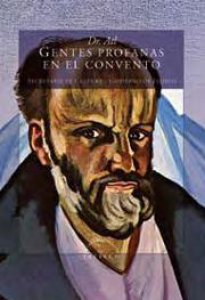 Gentes profanas en el convento