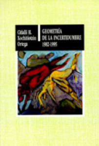 Geometría de la incertidumbre. 1982-1995