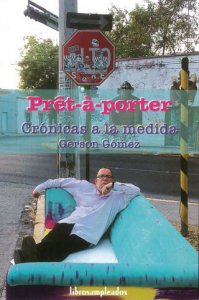 Prét-à-porter : crónicas a la medida